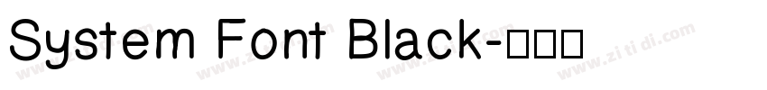 System Font Black字体转换